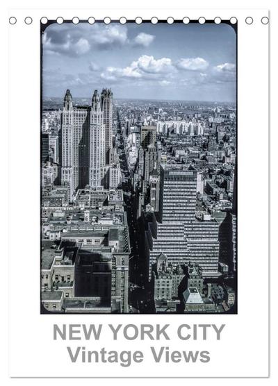 NEW YORK CITY - Vintage Views (Tischkalender 2024 DIN A5 hoch), CALVENDO Monatskalender