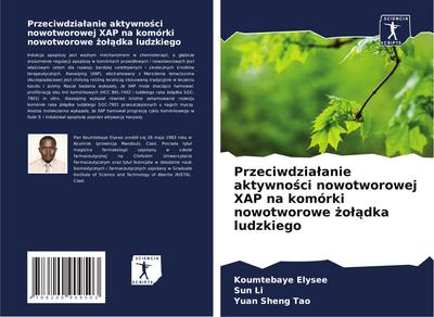 Przeciwdzia¿anie aktywno¿ci nowotworowej XAP na komórki nowotworowe ¿o¿¿dka ludzkiego