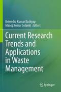 Current Research Trends and Applications in Waste 
