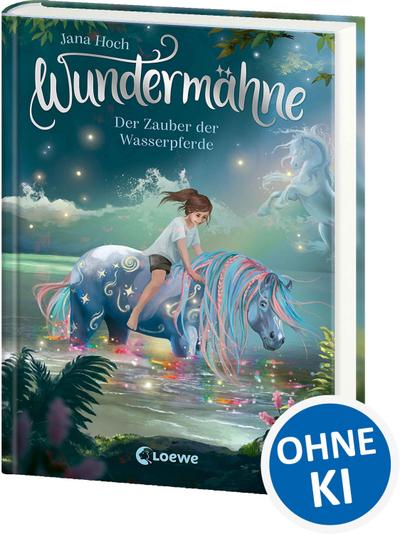 Wundermähne (Band 6) - Der Zauber der Wasserpferde