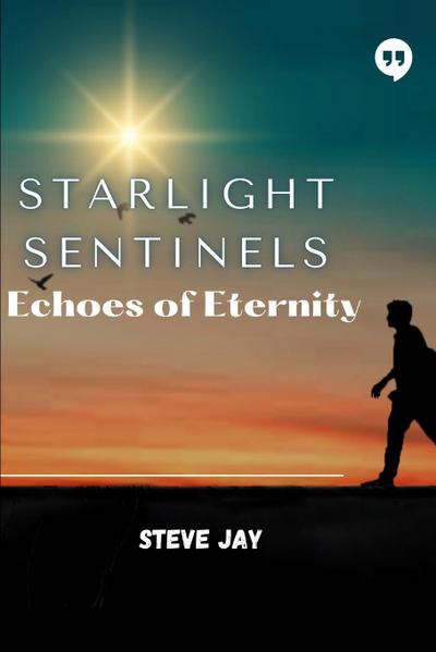 Starlight Sentinels
