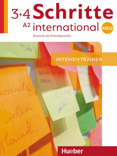 Schritte international Neu 3+4: Deutsch als Fremdsprache / Intensivtrainer mit Audio-CD
