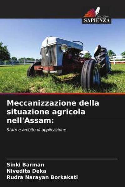 Meccanizzazione della situazione agricola nell’Assam:
