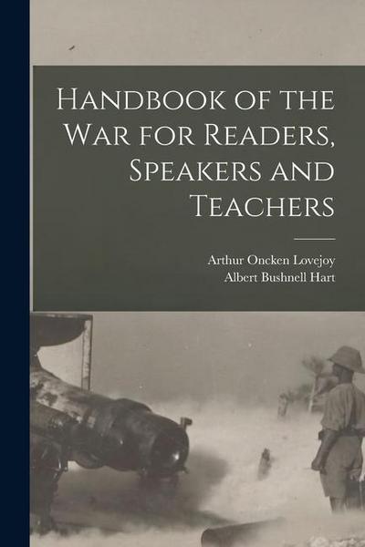 Handbook of the War for Readers, Speakers and Teachers