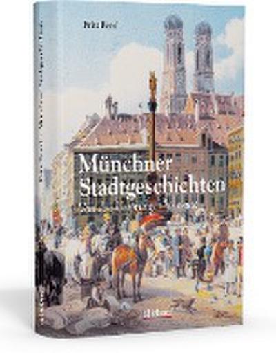 Münchner Stadtgeschichten