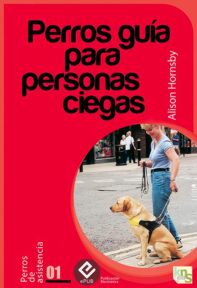 Perros guía para personas ciegas