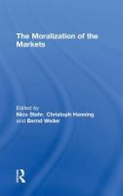 The Moralization of the Markets