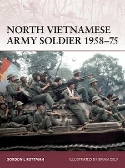 North Vietnamese Army Soldier 1958–75