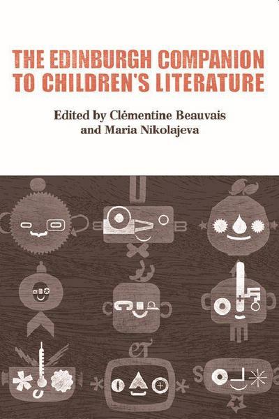 The Edinburgh Companion to Children’s Literature