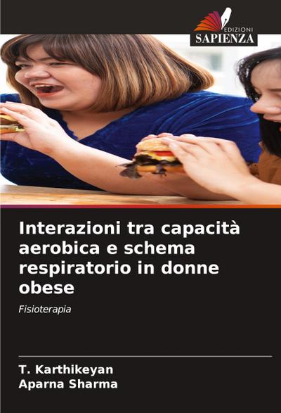 Interazioni tra capacità aerobica e schema respiratorio in donne obese