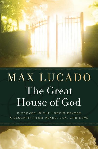 The Great House of God