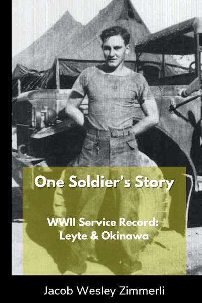 One Soldier’s Story