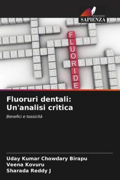 Fluoruri dentali: Un’analisi critica