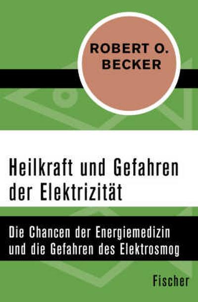 Heilkraft und Gefahren der Elektrizität