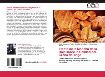 Efecto de la Mancha de la Hoja sobre la Calidad del Grano de Trigo