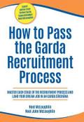 How to Pass the Garda Recruitment Process