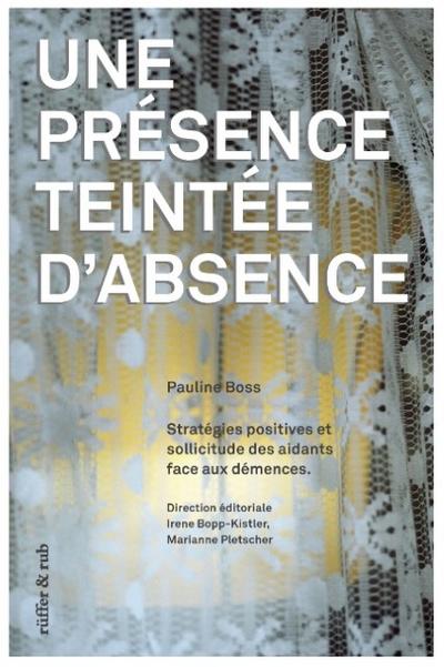 Une présence teintée d’absence
