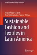 Sustainable Fashion and Textiles in Latin America