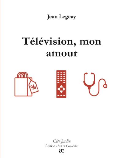 Télévision, mon amour
