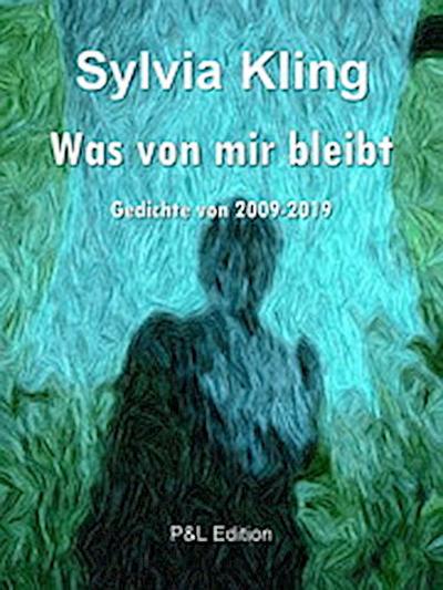 Was von mir bleibt
