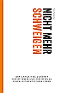 Nicht mehr schweigen