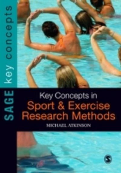 Key Concepts in Sport and Exercise Research Methods