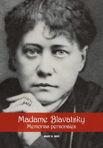 Madame Blavatsky, Memorias personales