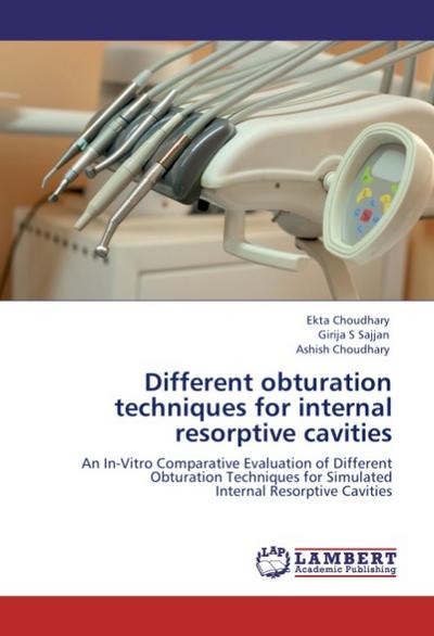 Different obturation techniques for internal resorptive cavities