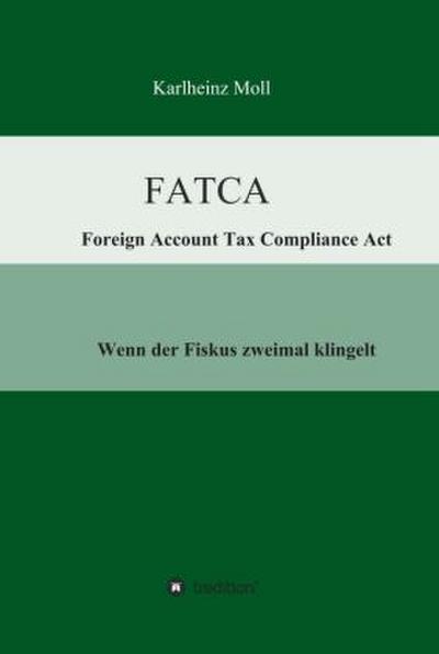 FATCA - Foreign Account Tax Compliance Act