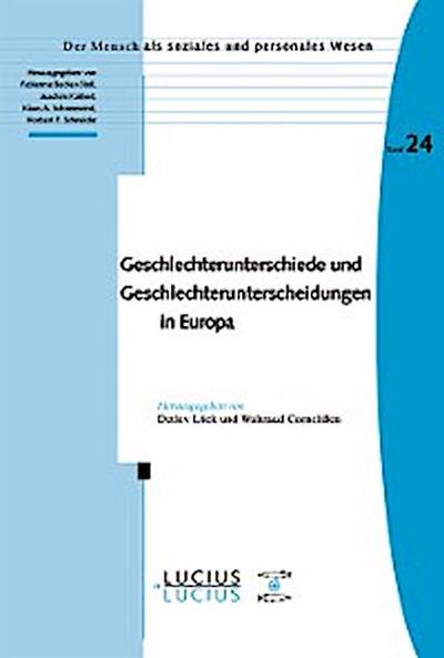 Geschlechterunterschiede und Geschlechterunterscheidungen in Europa