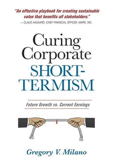 Curing Corporate Short-Termism