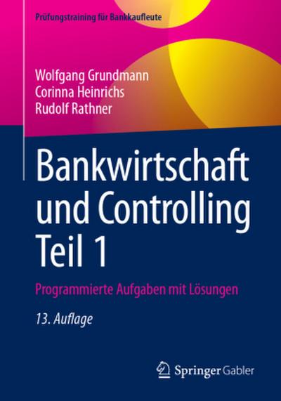 Bankwirtschaft und Controlling Teil 1