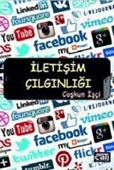 Iletisim Cilginligi
