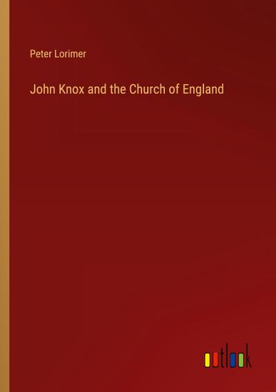 John Knox and the Church of England