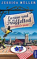 Enzian und Trüffeltod