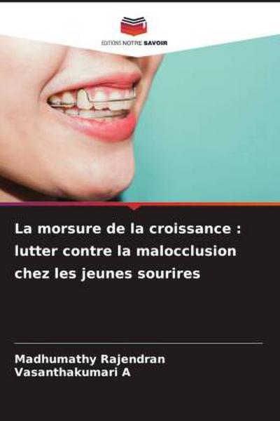 La morsure de la croissance : lutter contre la malocclusion chez les jeunes sourires