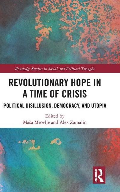 Revolutionary Hope in a Time of Crisis