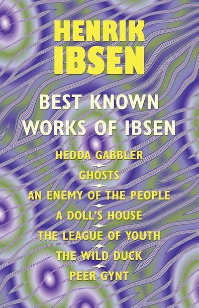 The Best Known Works of Ibsen