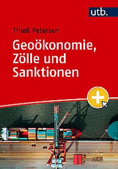Geoökonomie, Zölle und Sanktionen