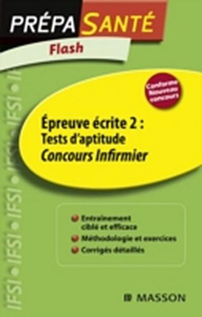 Flash Epreuve ecrite 2 : Tests d’aptitude Concours Infirmier