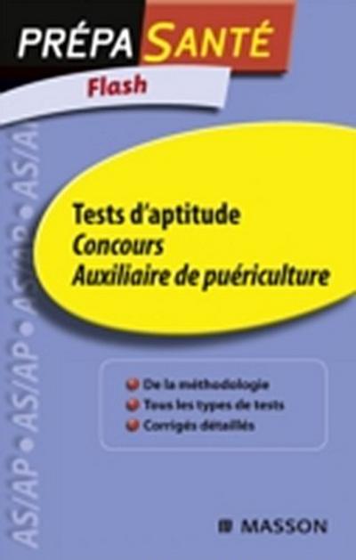 Flash Tests d’’aptitude Concours Auxiliaire de puériculture