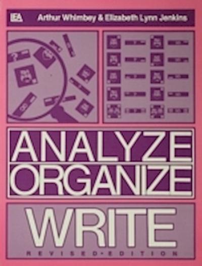 Analyze, Organize, Write