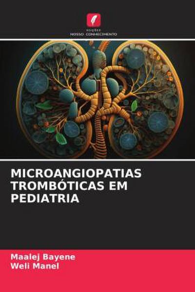 MICROANGIOPATIAS TROMBÓTICAS EM PEDIATRIA