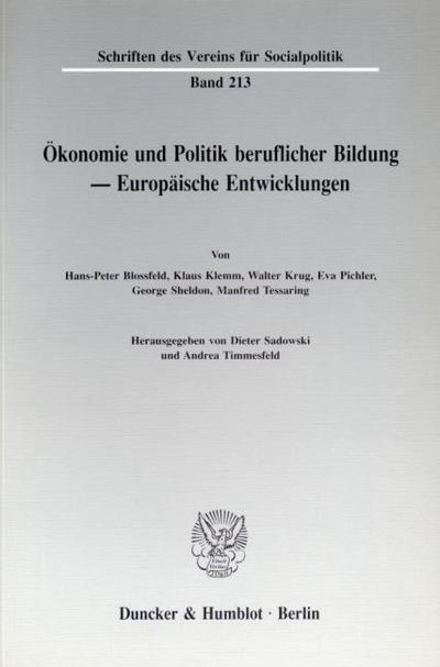 Ökonomie und Politik beruflicher Bildung - Europäische Entwicklungen.