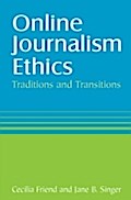 Online Journalism Ethics: Traditions and Transitio