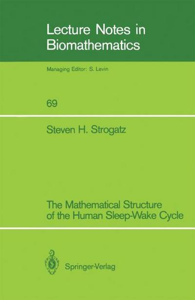 The Mathematical Structure of the Human Sleep-Wake Cycle