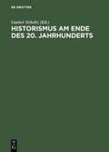 Historismus am Ende des 20. Jahrhunderts