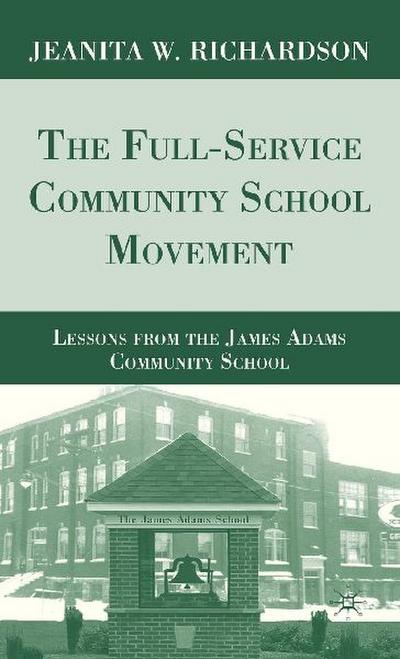 The Full-Service Community School Movement