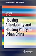 Housing Affordability and Housing Policy in Urban China