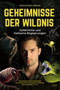 Geheimnisse der Wildnis